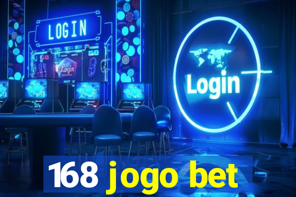 168 jogo bet